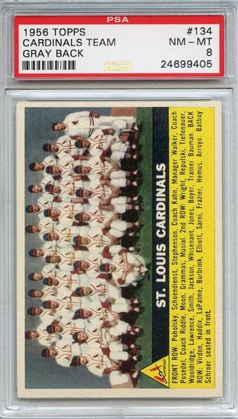 1956 Topps 134 St. Louis Cardinals Team Gray Back PSA NM-MT 8