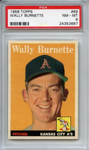 1958 Topps 69 Wally Burnette PSA NM-MT 8