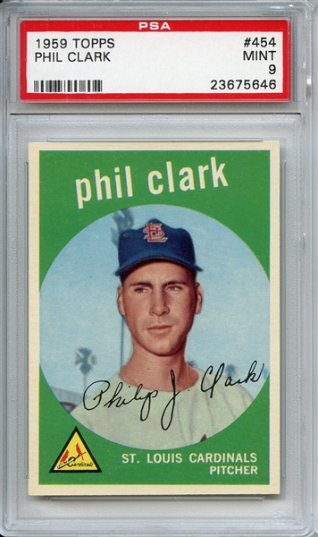 1959 Topps 454 Phil Clark PSA MINT 9