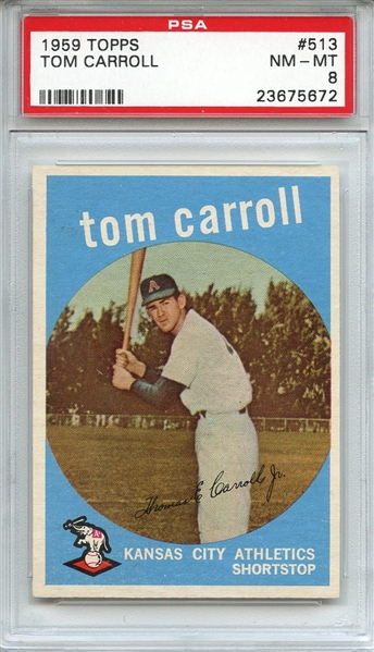1959 Topps 513 Tom Carroll PSA NM-MT 8