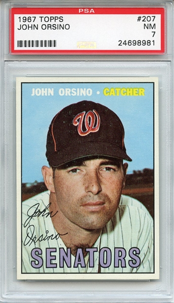 1967 Topps 207 John Orsino PSA NM 7