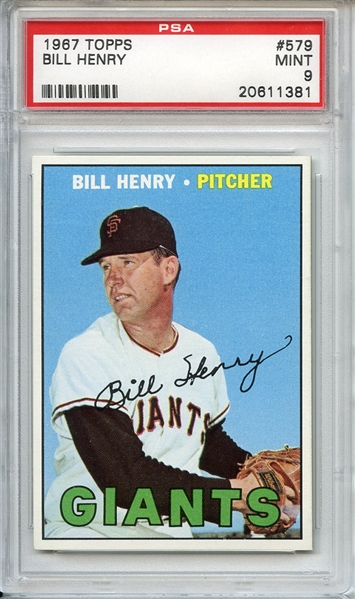 1967 Topps 579 Bill Henry PSA MINT 9