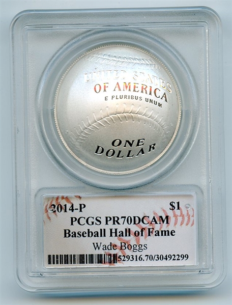 2014 P $1 Baseball HOF Silver Commemorative Signed by Wade Boggs PCGS PR70DCAM 