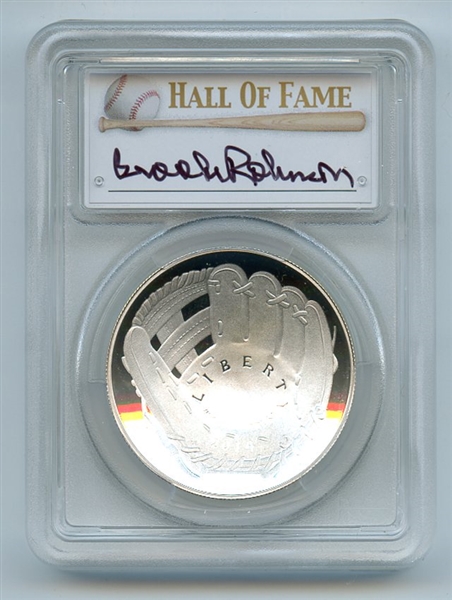 2014 P $1 Baseball HOF Silver Commemorative Signed by Brooks Robinson PCGS PR70DCAM 