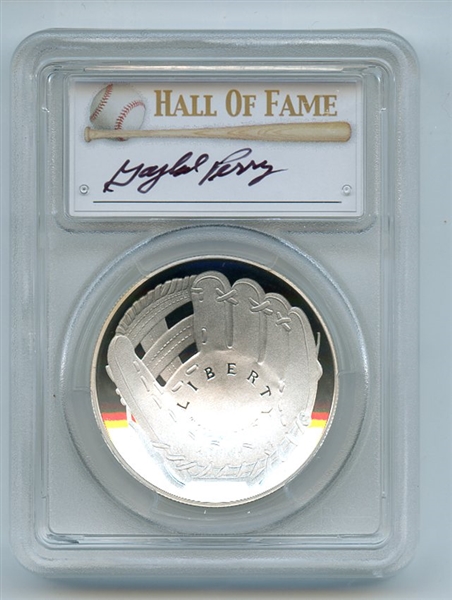 2014 P $1 Baseball HOF Silver Commemorative Signed by Gaylord Perry PCGS PR70DCAM 