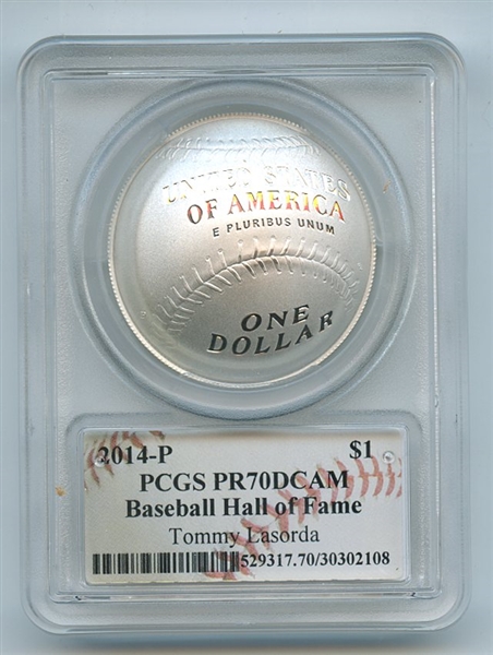 2014 P $1 Baseball HOF Silver Commemorative Signed by Tommy Lasorda PCGS PR70DCAM 