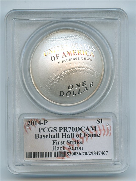 2014 P $1 Baseball HOF Silver Commemorative Signed by Hank Aaron PCGS PR70DCAM First Strike