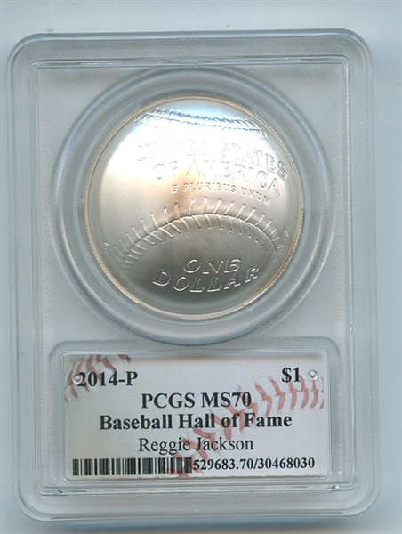 2014 P $1 Baseball HOF Silver Commemorative Signed by Reggie Jackson PCGS MS70