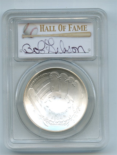 2014 P $1 Baseball HOF Silver Commemorative Signed by Bob Gibson PCGS MS70 First Strike