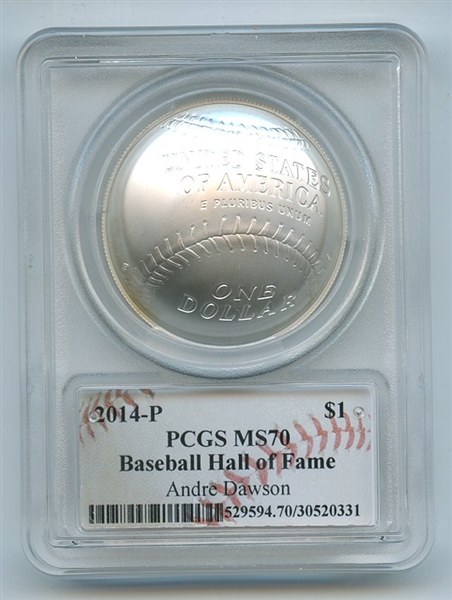 2014 P $1 Baseball HOF Silver Commemorative Signed by Andrew Dawson PCGS MS70