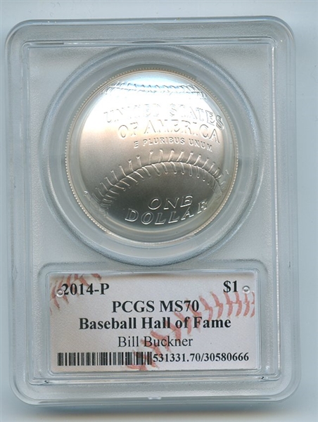 2014 P $1 Baseball HOF Silver Commemorative Signed by Bill Buckner PCGS MS70