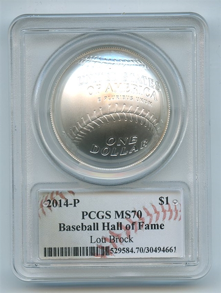 2014 P $1 Baseball HOF Silver Commemorative Signed by Lou Brock PCGS MS70