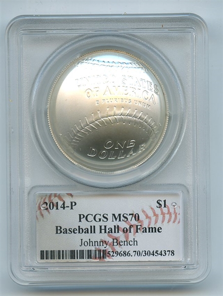 2014 P $1 Baseball HOF Silver Commemorative Signed by Johnny Bench PCGS MS70