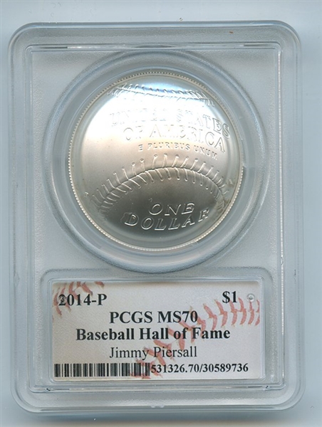 2014 P $1 Baseball HOF Silver Commemorative Signed by Jimmy Piersall PCGS MS70