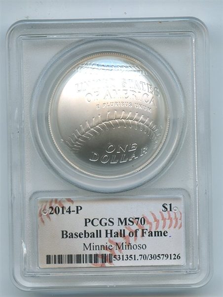 2014 P $1 Baseball HOF Silver Commemorative Signed by Minnie Minoso PCGS MS70