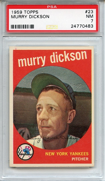 1959 Topps 23 Murry Dickson PSA NM 7