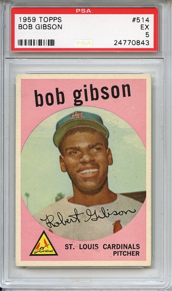 1959 Topps 514 Bob Gibson RC PSA EX 5
