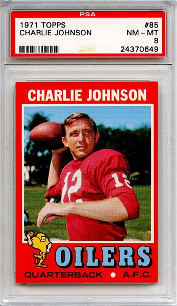 1971 Topps 85 Charlie Johnson PSA NM-MT 8