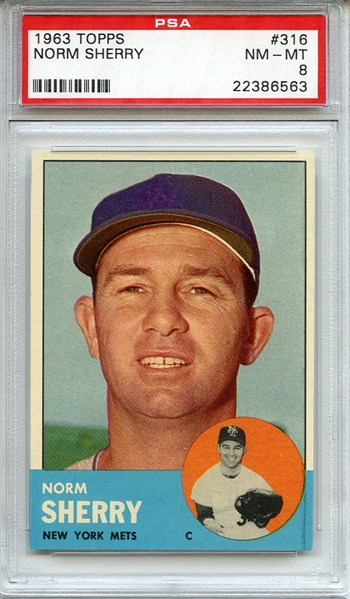 1963 Topps 316 Norm Sherry PSA NM-MT 8
