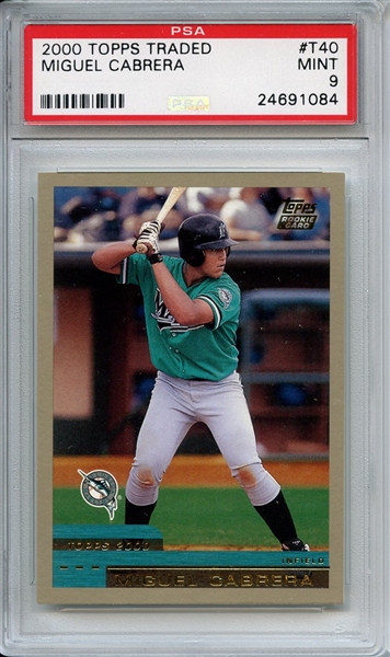 2000 Topps Traded T40 Miguel Cabrera RC PSA MINT 9