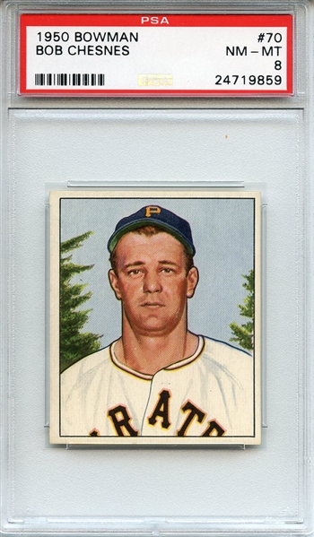 1950 Bowman 70 Bob Chesnes PSA NM-MT 8