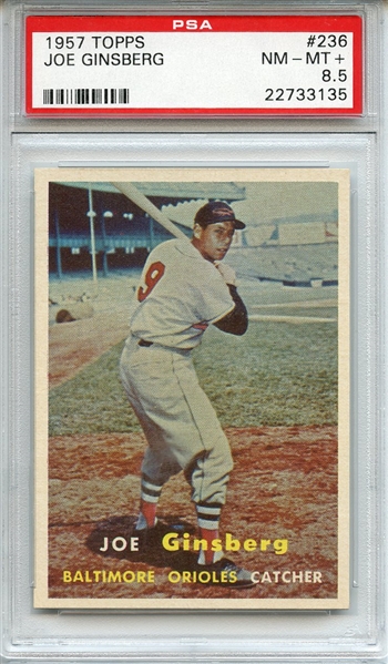 1957 Topps 236 Joe Ginsberg PSA NM-MT+ 8.5