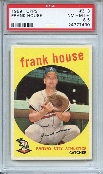 1959 Topps 313 Frank House PSA NM-MT+ 8.5