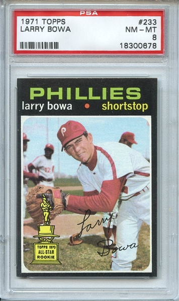 1971 Topps 233 Larry Bowa PSA NM-MT 8