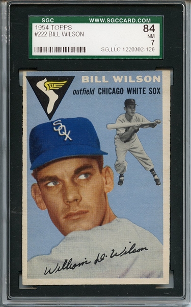 1954 Topps 222 Bill Wilson SGC NM 84 / 7