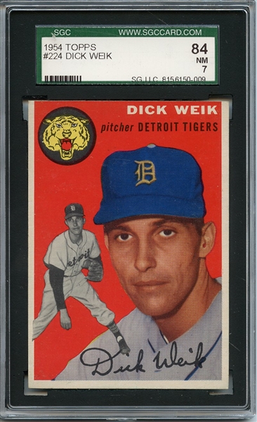 1954 Topps 224 Dick Weik SGC NM 84 / 7