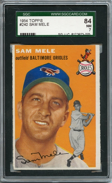 1954 Topps 240 Sam Mele SGC NM 84 / 7