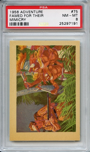 1956 Adventure 75 Famed for Their Mimicry PSA NM-MT 8
