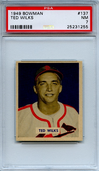 1949 Bowman 137 Ted Wilks PSA NM 7