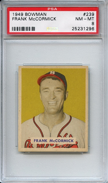 1949 Bowman 239 Frank McCormick PSA NM-MT 8