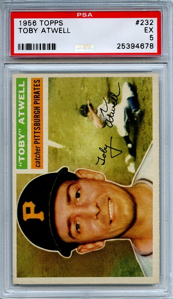1956 Topps 232 Toby Atwell PSA EX 5