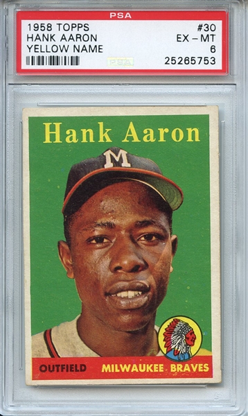1958 Topps 30 Hank Aaron Yellow Name PSA EX-MT 6