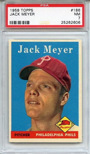 1958 Topps 186 Jack Meyer PSA NM 7