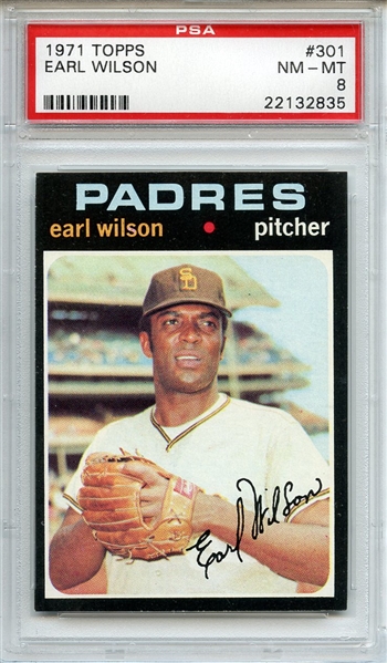 1971 Topps 301 Earl Wilson PSA NM-MT 8