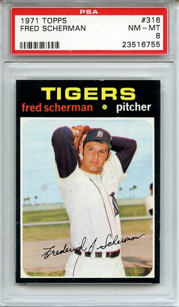 1971 Topps 316 Fred Scherman PSA NM-MT 8