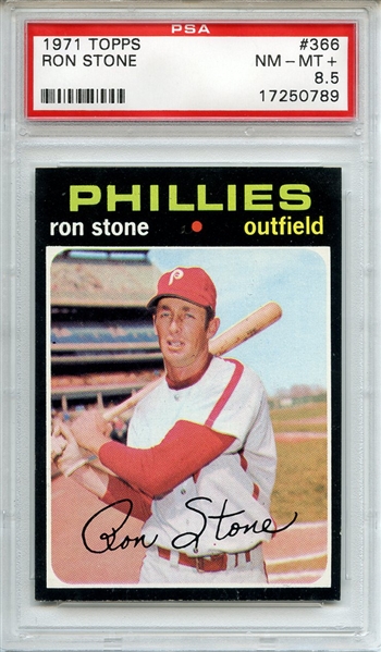 1971 Topps 366 Ron Stone PSA NM-MT+ 8.5