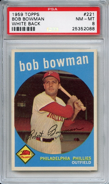 1959 Topps 221 Bob Bowman White Back PSA NM-MT 8