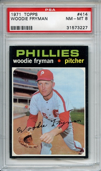 1971 Topps 414 Woodie Fryman PSA NM-MT 8