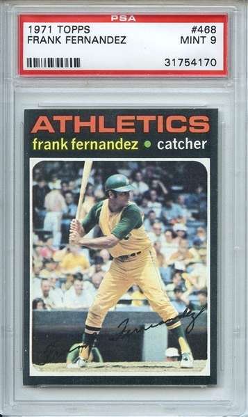 1971 Topps 468 Frank Fernandez PSA MINT 9