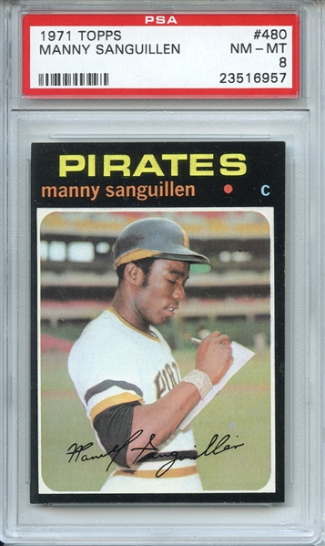 1971 Topps 480 Manny Sanguillen PSA NM-MT 8