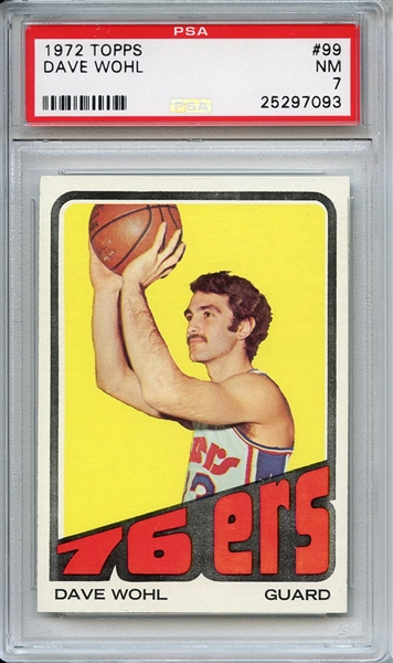 1972 Topps 99 Dave Wohl PSA NM 7