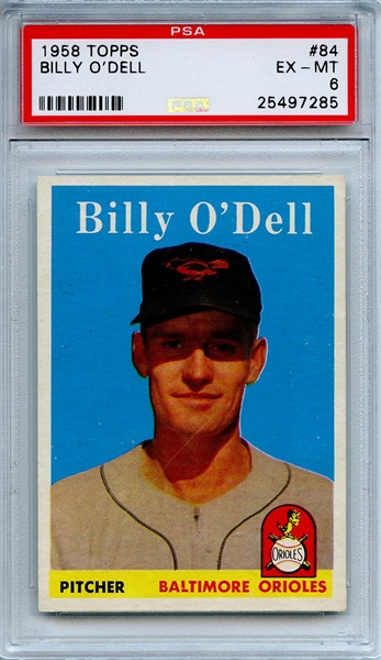 1958 Topps 84 Billy O'Dell PSA EX-MT 6