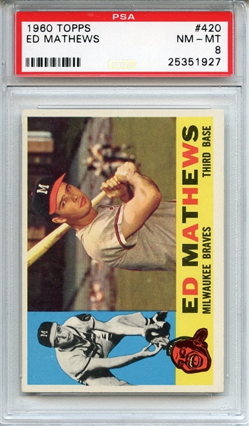 1960 Topps 420 Eddie Mathews PSA NM-MT 8