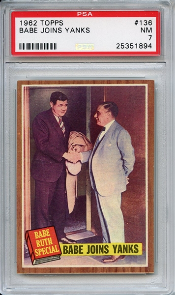 1962 Topps 136 Babe Ruth Joins Yankees PSA NM 7