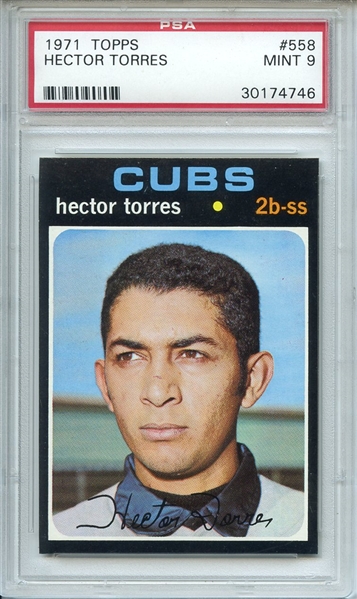 1971 Topps 558 Hector Torres PSA MINT 9