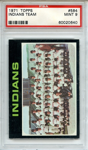 1971 Topps 584 Cleveland Indians Team PSA MINT 9
